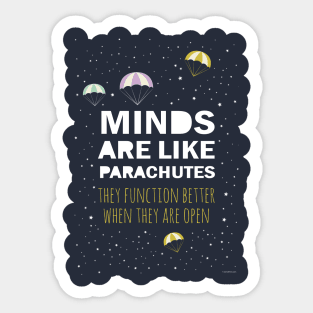 Quote: Open Mind - Parachutes Sticker